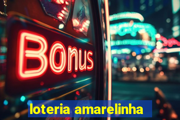 loteria amarelinha